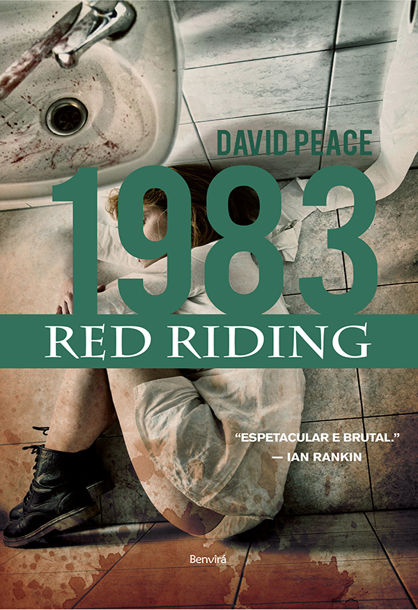 1983 – Red Riding Vol 04 – David Peace