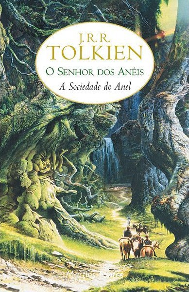 A Sociedade do Anel – O Senhor dos Anéis Vol.1 – J.R.R. Tolkien