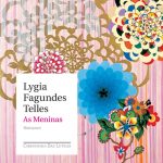 As Meninas – Lygia Fagundes Telles