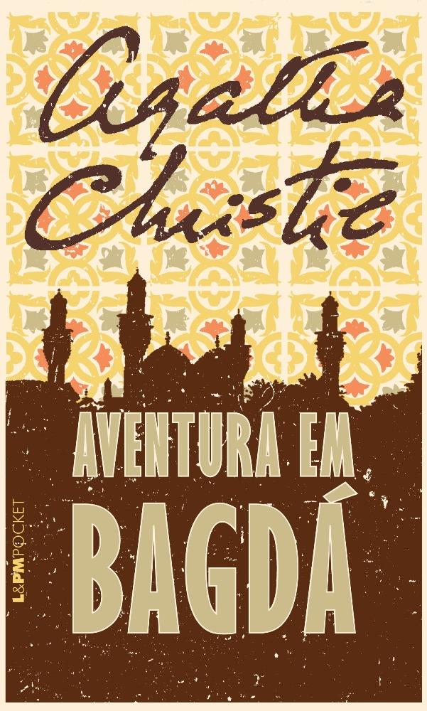 Aventura em Bagdá – Agatha Christie