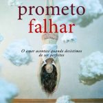 Prometo Falhar – Pedro Chagas Freitas