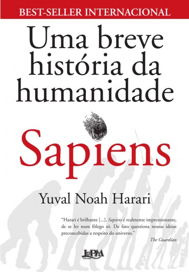 Sapiens: Uma Breve História da Humanidade – Yuval Noah Harari