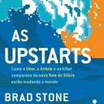 As Upstarts – Brad Stone