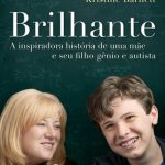 Brilhante – Kristine Barnett