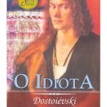 O Idiota – Fiódor Dostoiévski