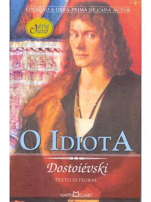 O Idiota – Fiódor Dostoiévski