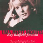 Uma Mente Inquieta – Kay Redfield Jamison