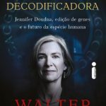 A Decodificadora – Walter Isaacson