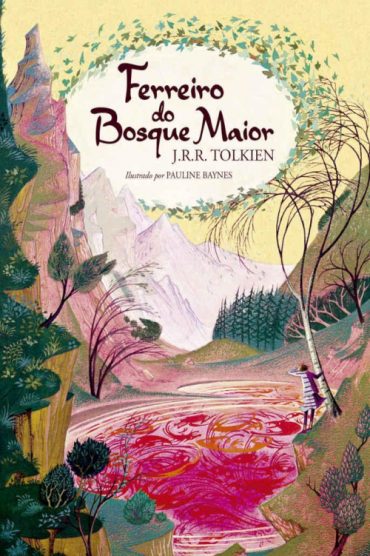 Ferreiro do Bosque Maior – J. R. R. Tolkien