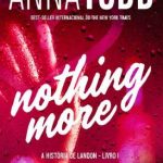 Nothing More – A História de Landon Volume 1 – Anna Todd