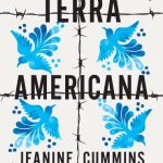 Terra Americana – Jeanine Cummins