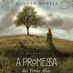 A Promessa das Terras Altas – Os Murrays Volume 03 – Hannah Howell