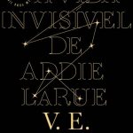 A Vida Invisível de Addie LaRue – V.E. Schwab