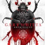 Abominação – Gary Whitta