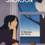 O Homem da Forca – Shirley Jackson