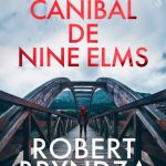 O Canibal de Nine Elms – Kate Marshall Volume 01 – Robert Bryndza