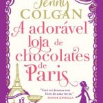 A Adorável Loja de Chocolates de Paris – Jenny Colgan