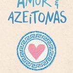 Amor & Azeitonas – Jenna Evans Welch