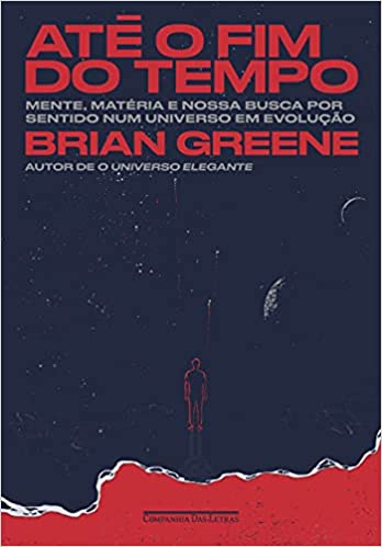 Até o Fim do Tempo – Brian Greene