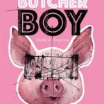 Butcher Boy: Infância Sangrenta – Patrick McCabe