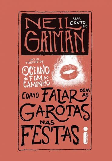 Como Falar Com as Garotas Nas Festas – Neil Gaiman