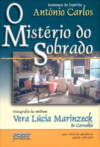 O Mistério do Sobrado – Vera Lúcia Marinzeck de Carvalho