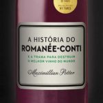 A História do Romanée-Conti – Maximillian Potter