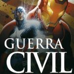Guerra Civil – uma História do Universo Marvel – Stuart Moore