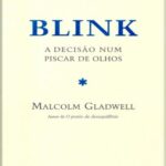 Blink – Malcolm Gladwell