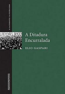 A Ditadura Encurralada – As Ilusões Armadas – Vol. 4 – Elio Gaspari