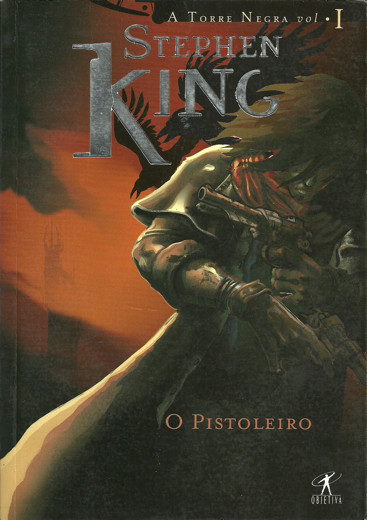 O Pistoleiro – A Torre Negra – Vol. 1 – Stephen King