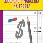 Educação Financeira Na Escola – Larissa de Lima Trindade