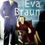 A História Perdida de Eva Braun – Angela Lambert