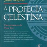 A Profecia Celestina – James Redfield