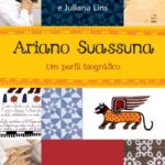 Ariano Suassuna: Um Perfil Biografico – Adriana Victor