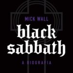 Black Sabbath: a biografia – Mick Wall