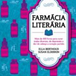 Farmácia Literária – Ella Berthoud