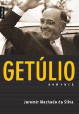 Getúlio – Juremir Machado da Silva