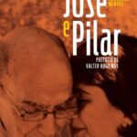 José e Pilar – Miguel Gonçalves Mendes