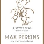 Max Perkins – A. Scott Berg