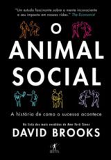 O Animal Social – David Brooks