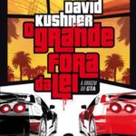 O Grande Fora da Lei – David Kushner