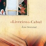 O Livreiro de Cabul – Åsne Seierstad