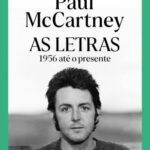 Paul McCartney: As Letras – Paul McCartney