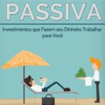 Renda Passiva – Lisa Nemur