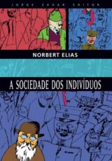 A Sociedade dos Indivíduos – Norbert Elias