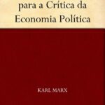 Contribuição para a Crítica da Economia Política – Karl Marx