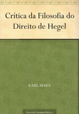 Crítica da Filosofia do Direito de Hegel – Karl Marx