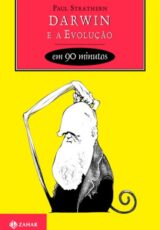 Darwin e a Evolução em 90 Minutos – Paul Strathern
