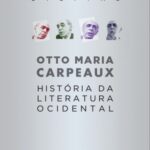História Da Literatura Ocidental – Vol 1 – Joaquim Campelo Marques